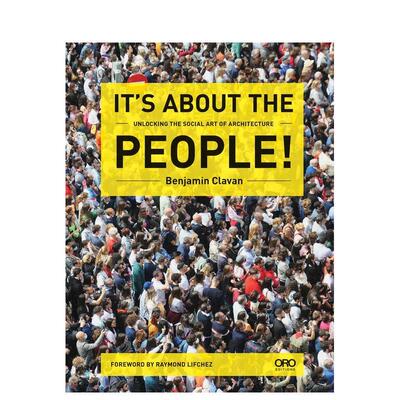 【预售】以人为本：解锁建筑的社会艺术 It's About the People!:Unlocking the Social Art of Architecture 原版英文建筑设计