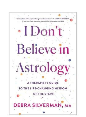 【现货】我不相信占星术改变人生的星象智慧英文生活综合进口原版图书精装I Don't Believe in Astrology: A Therapist's Guide