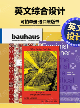 设计做不到的设计与幻灭英文综合设计进口原版书What Design Can’t Do: Essays on Design and Disillusion简装Silvio