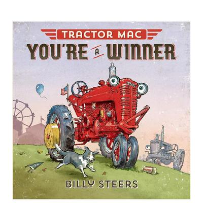 【现货】【拖拉机麦克】你是赢家Tractor Mac You're a Winner英文儿童绘本IP系列Billy Steers精装Farrar Straus and Giroux3-6岁