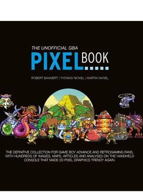 【预售】GBA像素艺术集：复古掌机游戏视觉典藏The GBA Pixel Book英文插画原画设定集Bitmap Books精装Bitmap Books进口原版书97