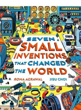 【现货】改变世界的7项小发明   STEM科普绘本Seven Small Inventions that Changed the World英文儿童绘本知识百科Roma Agrawal