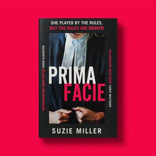 【现货】初步举证 剧本改编小说（精装）Prima Facie英文文学小说Suzie Miller精装Cornerstone进口原版书9781529153 4
