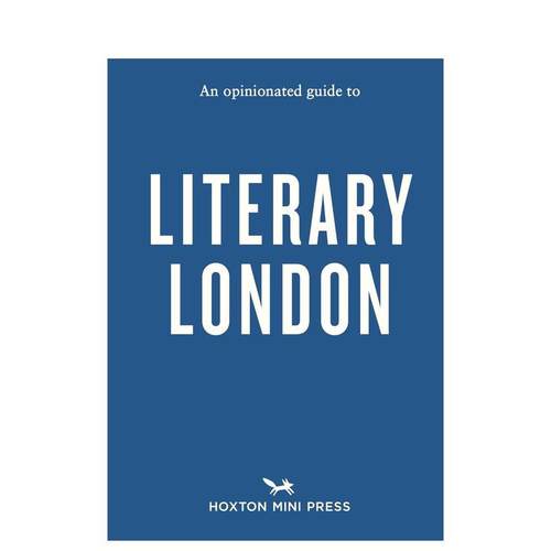 固执己见的伦敦文学圣地指南 【