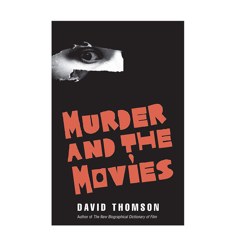 【现货】谋杀与电影英文电影精装进口原版外版书Murder and the Movies David Thomson 书籍/杂志/报纸 艺术类原版书 原图主图