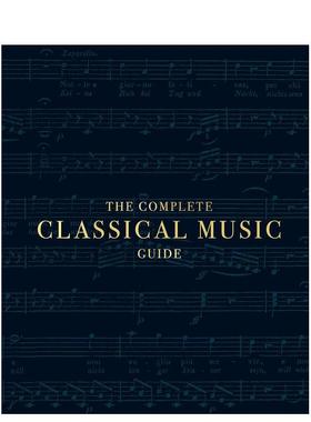 【预售】古典音乐全指南【DK Ultimate Guides】The Complete Classical Music Guide英文音乐John Burrows精装进口原版书DK97802