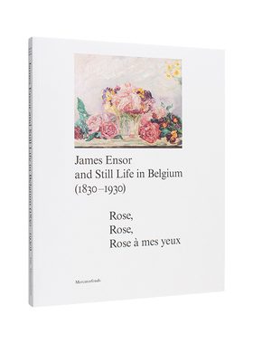 【现货】詹姆斯恩索尔与比利时静物画James Ensor 英文外国美术19世纪Sabine Taevernier 平装Yale University Press进口原版书97