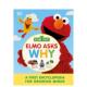 百科全书Sesame Street Asks Elmo 芝麻街Elmo问为什么成长中 Children6 Why?英文儿童绘本知识百科DKDK 现货 9岁进口原版 书9