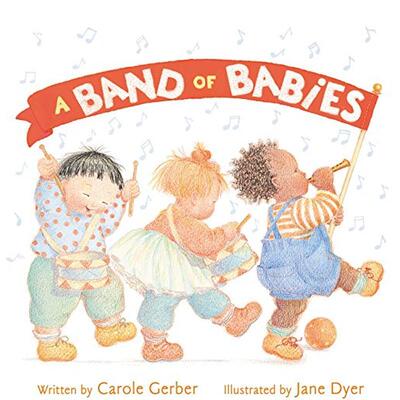 【现货】婴儿乐队Band of Babies, A英文儿童艺术启蒙Gerber  Carole6-9岁Harpercollins进口原版书