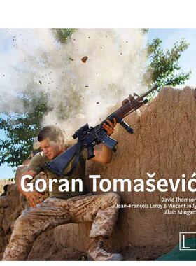 【预售】戈兰托马舍维奇Goran Tomaševic´英文摄影集纪实David ThomsonEdition Lammerhuber精装进口原版书9783903101913