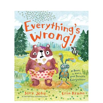 【预售】一切都不对劲Everything's Wrong!英文儿童绘本虚构类6-9岁精装进口原版书Jory John Erin Kraan Farrar Straus and Gir