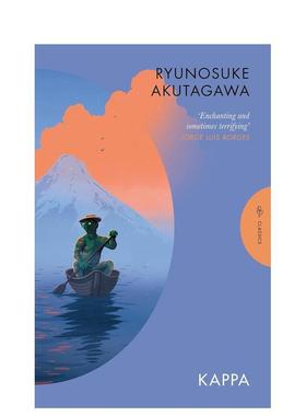 【预售】河童【Pushkin Classics】Kappa英文世界文学Ryunosuke Akutagawa平装Pushkin Press进口原版书9781805332480