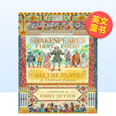莎士比亚第一对开本戏剧合集插图版 6岁精装 All Folio Plays英文青少年读物3 William Shakespea The Shakespeare First 现货