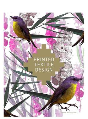 【现货】印花面料设计Printed Textile Design英文服装设计Amanda Briggs-Goode平装Laurence King进口原版书9781780671185