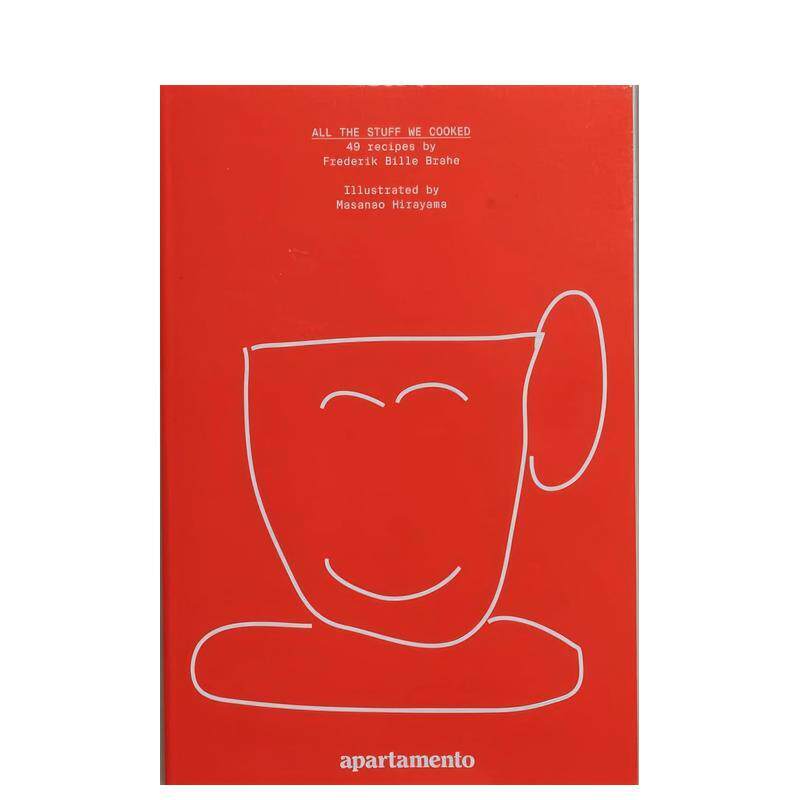 【预售】我们的厨艺49道菜谱All the Stuff We Cooked英文生活餐饮Frederik Bille Brahe软装apartamento进口原版书9788409288267