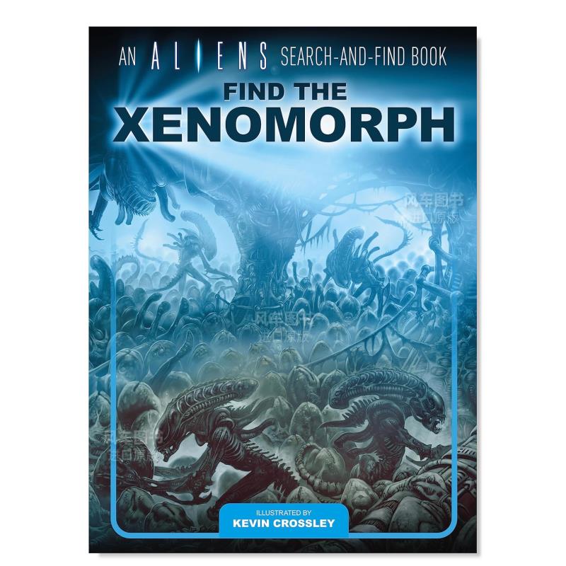 【预售】外星人寻宝记:寻找异形 An Aliens Search-and-Find Book: Find the Xenomorph英文影视原版图书外版进口书籍Kevin Cross