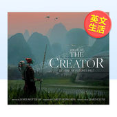 Art 14岁以上The 外版 Creator Designs the 书精装 Mottra 预售 电影艺术设定集英文影视进口原版 Futures Past AI创世者