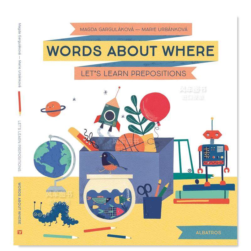 【预售】关于“哪里”的单词：让我们学习介词英文儿童绘本知识百科进口原版外版书精装3-6周岁Words about Where: Let's Learn