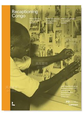 【预售】【2023巴黎摄影-光圈基金会摄影书奖】重述刚果英文摄影纪实进口原版外版书精装14岁以上Recaptioning Congo Sandrine C