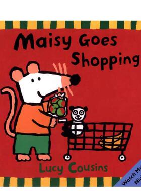 【现货】【小鼠波波】去购物【Maisy】Maisy Goes Shopping英文儿童绘本IP系列Lucy Cousins平装Candlewick Press3-6岁进口原版书