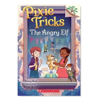 【预 售】精灵游戏5：愤怒的精灵：一本桥梁书英文儿童桥梁书Pixie Tricks #5：The Angry Elf: A Branches Book  West进口原版书