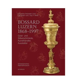Luzern 博萨德卢塞恩1868 H?rack精装 英文外国美术20世纪Christian 1868 饰设计师Bossard 金工银匠艺术商装 1997 预售