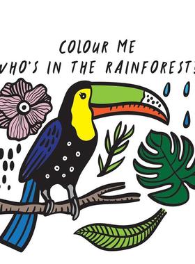 【预售】【洗澡书】给我着色谁在热带雨林Colour Me Who’s in the Rainforest英文儿童趣味3-6岁平装Surya Sajnani进口原版书QED