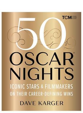【预售】50 个奥斯卡之夜50 Oscar Nights英文影视Karger精装进口原版书Running Press9780762486328