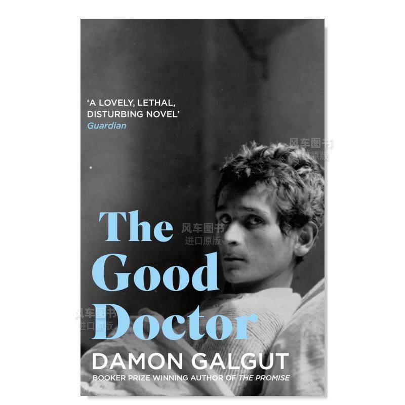 【预售】好医生（简装）英文文学小说进口原版外版书简装The Good Doctor Damon Galgut Atlantic Books
