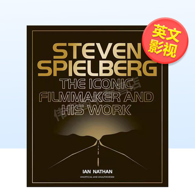 【现货】史蒂文斯皮尔伯格【Iconic Filmmakers】Steven Spielberg英文生活影视精装Ian Nathan进口原版图书White Lion