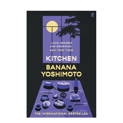 【预售】【吉本芭娜娜】厨房Kitchen英文文学小说Banana Yoshimoto平装Faber & Faber进口原版书9780571342723