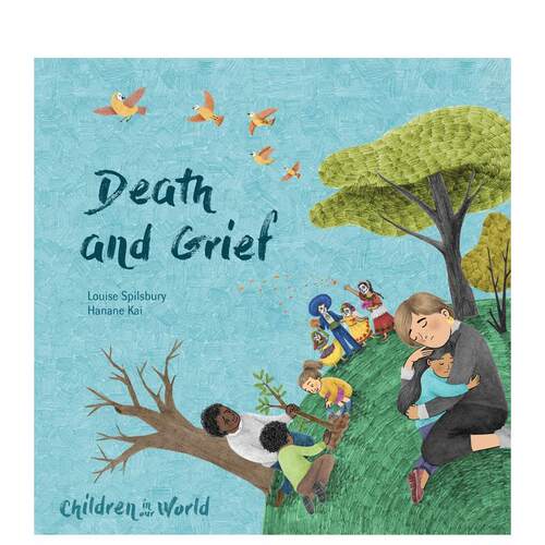我们世界中的儿童：死亡与悲伤