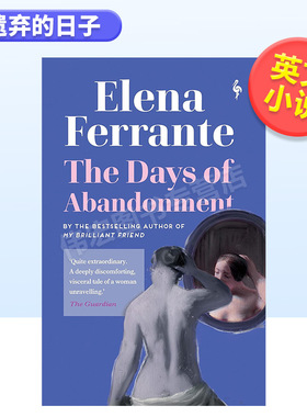【现货】被遗弃的日子英文文学小说简装The Days of Abandonment Elena Ferrante著Europa Editions出版