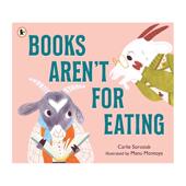 Carlie 书本不是用来吃 Eating英文儿童绘本虚构类3 平装 for 现货 Sorosiak进口原版 Aren UK9 Books 书Walker 6岁平装
