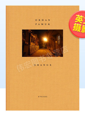 【现货】奥罕·帕慕克：橙色英文*影集*影师专辑进口原版书精装Orange Orhan Pamuk?著Steidl出版