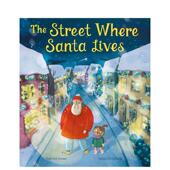 圣诞老人住 Tiger Lives英文儿童绘本虚构类Harriet Santa Little Street Press进口原版 书97818 Howe精装 街道The Where 预售