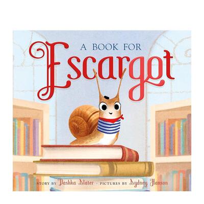 【预售】蜗牛的书英文儿童绘本虚构类进口原版书【Escargot】A Book for Escargot精装6岁-9岁Dashka SlaterFarrar Straus and G