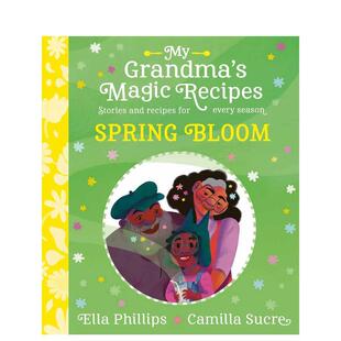 神奇食谱 Sucre平装 Grandma 现货 Phillips Magic 春暖花开My Recipes英文儿童绘本人际关系Ella Camilla 6岁Sim 我奶奶