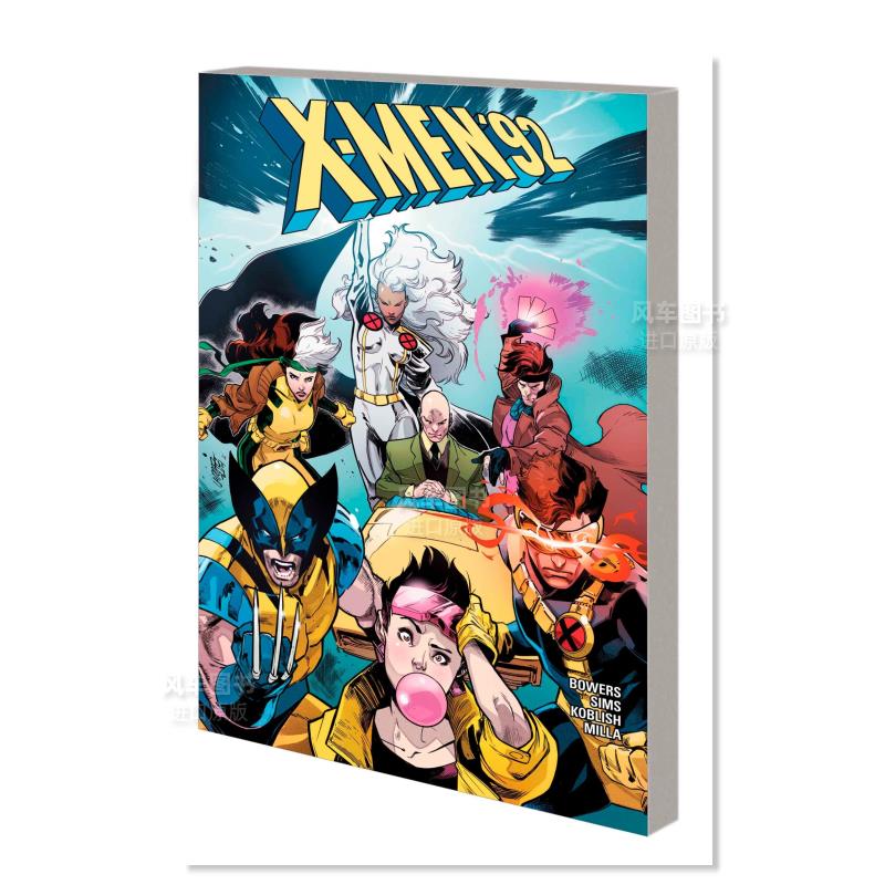 【预售】【Marvel】X战警92传奇继续英文漫画简装进口原版书X-MEN '92: THE SAGA CONTINUES Chad Bowers  Marvel Various