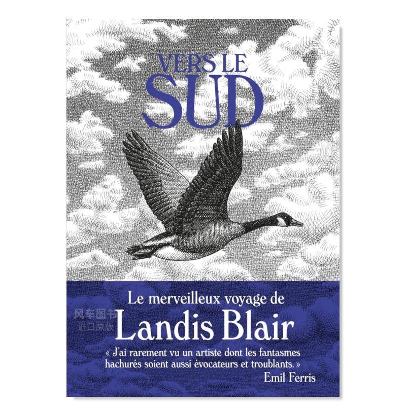 【预售】南飞 Vers le Sud法文漫画原版图书外版进口书籍Leséditions Martin de Halleux Blair, Landis