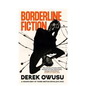 进口原版 书9781838855710 Fiction英文小说Derek OwusuCanongate精装 预售 边缘小说Borderline