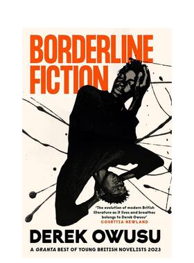 【预售】边缘小说Borderline Fiction英文小说Derek OwusuCanongate精装进口原版书9781838855710