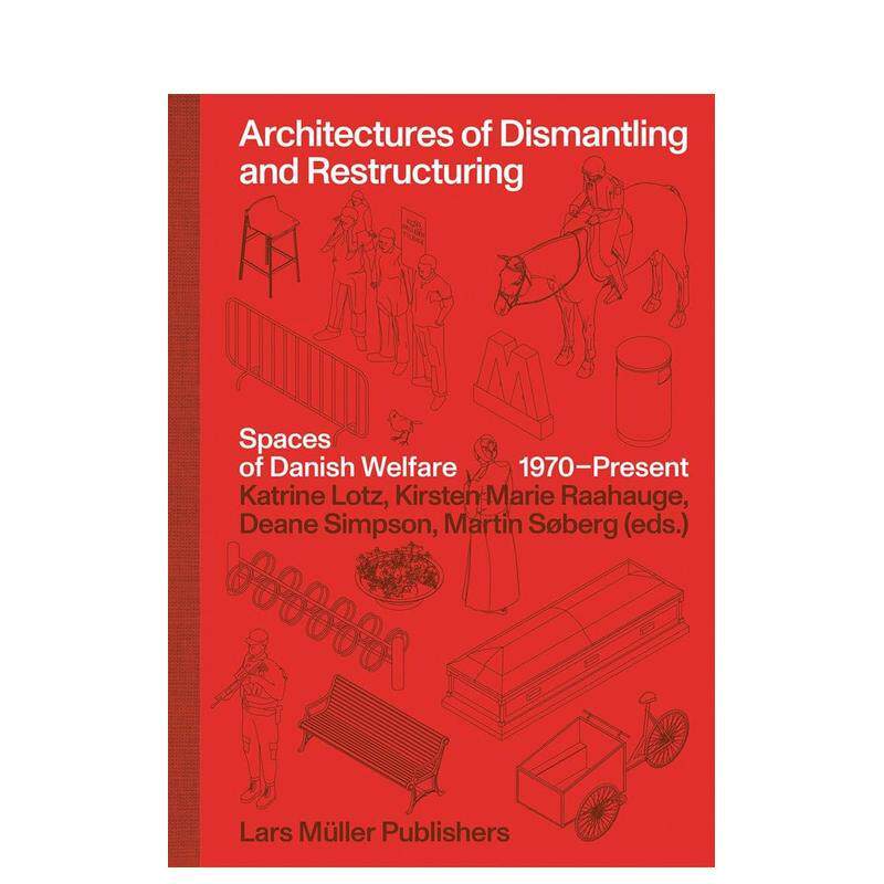 【现货】【2023年世界最美的书铜奖】拆除和重构的建筑Architectures of Dismantling and Restructuring英文建筑设计风格与材料构