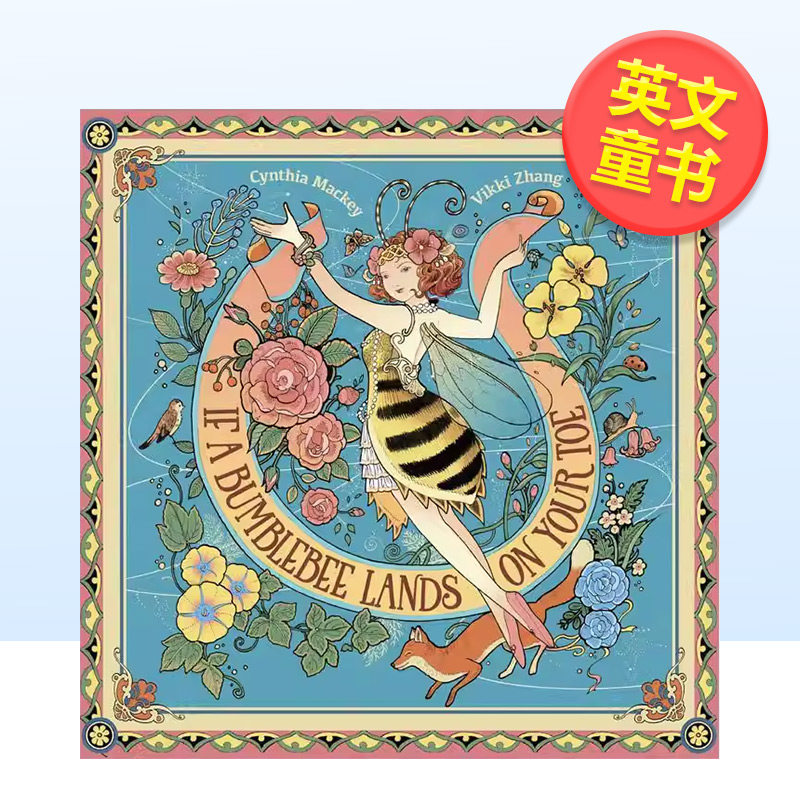 【现货】当野蜂停在你的脚趾上 中国插画师张文绮英文儿童绘本插画师进口原版图书If A Bumblebee Lands on Your Toe精装Cynthia