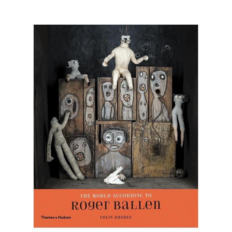 【现货】罗杰拜伦的世界The World According to Roger Ballen英文摄影集摄影师专辑Roger Ballen精装Thames & Hudson进口原版书9