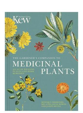 【现货】药用植物的园艺手册The Gardener‘s Companion to Medicinal Plants英文生活综合Royal Botanic Gardens Kew精装Frances