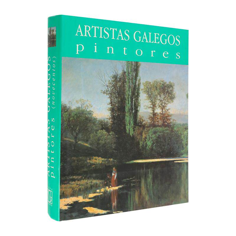 【现货】艺术家系列之油画--新艺术Artists painters-NOVECENTOS英文外国美术20世纪Nova Galicia进口原版书9788487755255