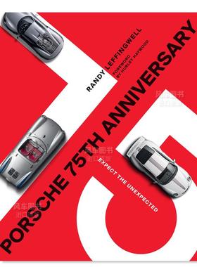 【预售】保时捷 75 周年：期待惊喜英文工业产品设计精装进口原版外版书籍Porsche 75th Anniversary: Expect the Unexpected
