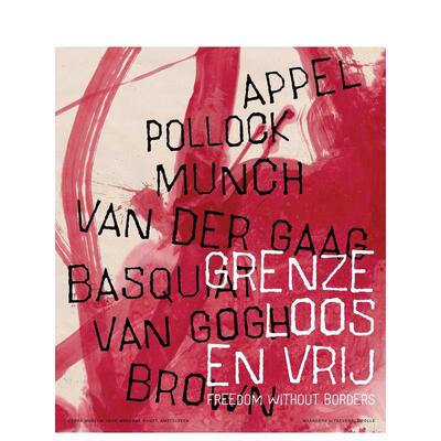 【现货】无国界的自由（多语言对照）Freedom without borders英文博物馆展览私人收藏画册Waanders Publishers平装多语种Waander