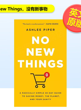 【预售】没有新事物No New Things英文生活综合Ashlee Piper精装进口原版书Celadon Books9781250382160